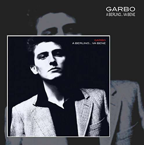 Garbo - A Berlino...Va Bene Lp 0602557861952