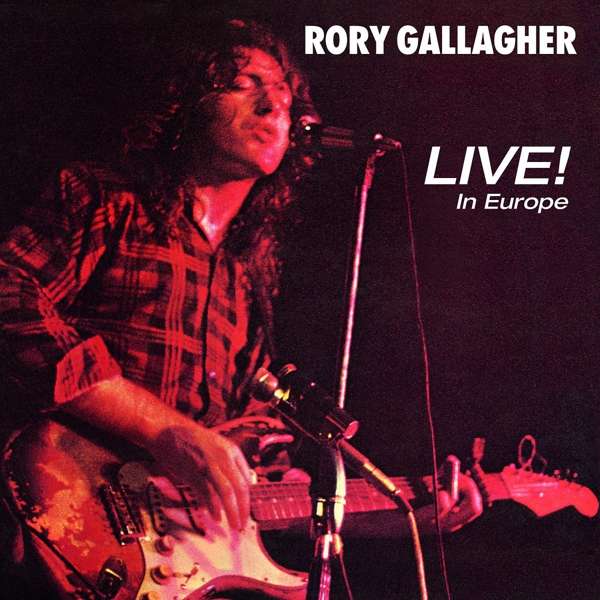 Gallagher Rory - Live! In Europe Vinile LP - Vinyl record 0602557977189