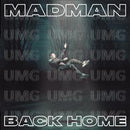 Madman - Back Home Cd 0602567384380