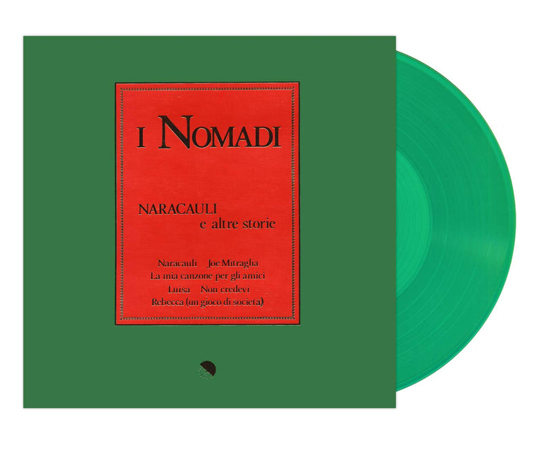 Nomadi I - Naracauli E Altre Storie (180 Gr, Vinile Verde Limited Edt. Numerato) Lp 0602567921806