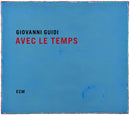 Guidi Giovanni - Avec Le Temps Cd 0602577062803