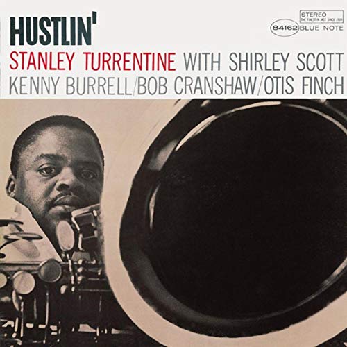 Turrentine Stanley - Hustlin' (180 Gr. Limited Edt.)