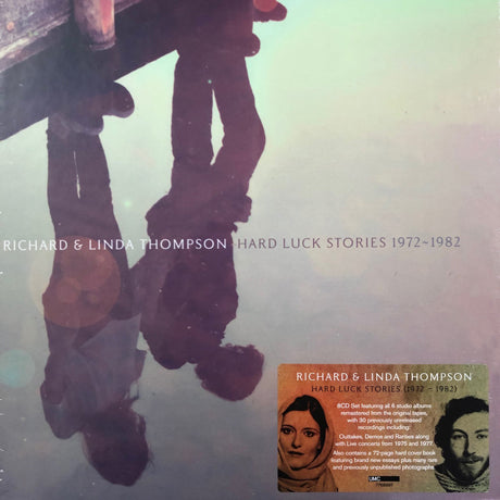 Thompson Richard & Linda - Hard Luck Stories (1972-1982) (Box 8 Cd)