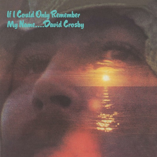 David Crosby - If I Could Only Remember My Name Lp 0603497843411