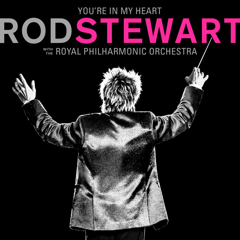 Stewart Rod - You?Re In My Heart: Rod Stewart With The Royal Philharmonic Orchestra Cd 0603497848966