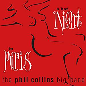 Collins Phil Big Band - A Hot Night In Paris Cd 0603497854226