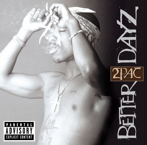 2Pac - Better Dayz Cd 0606949707026