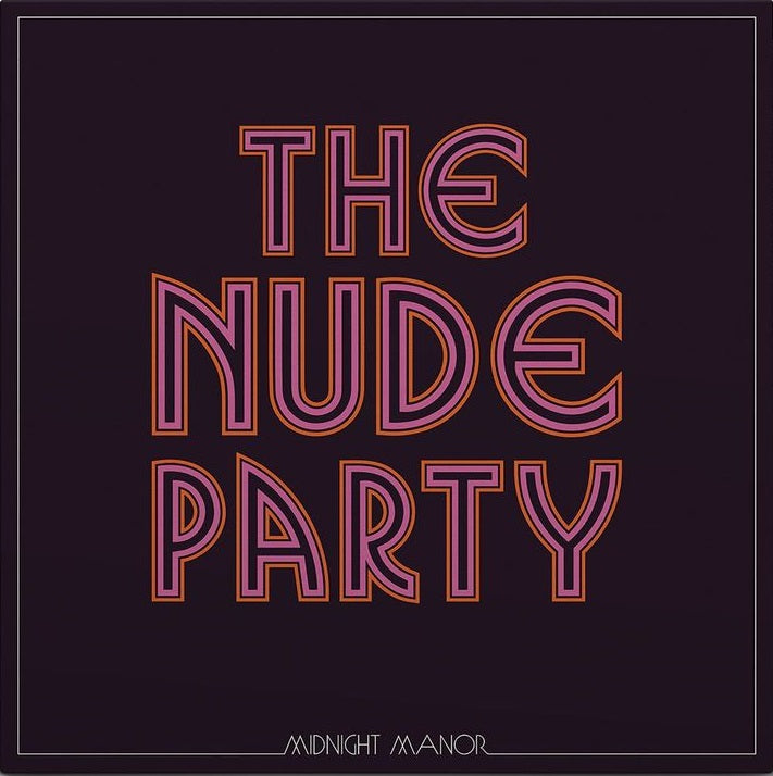 Nude Party - Midnight Manor