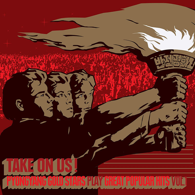 Pyongyang Gold Stars - Take On Us! Pyongyang Gold Stars Play Great Popular Hits Vol 1
