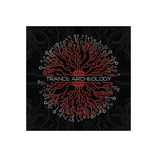 Roach Steve - Trance Archeology Cd 0617026036823