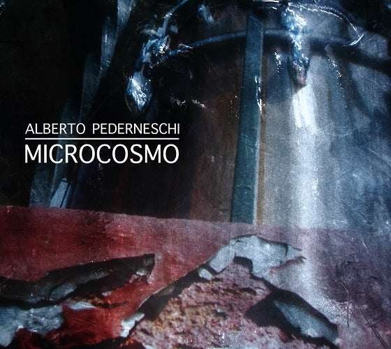 Pederneschi Alberto - Microcosmo Cd 0617629603835