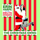Harpe Erin & The Delta Swingers - The Christmas Swing