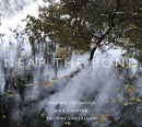 Knuffke Kirk, Cronholm Josefine, Andersson Thommy - Near The Pond Lp 0663993201115