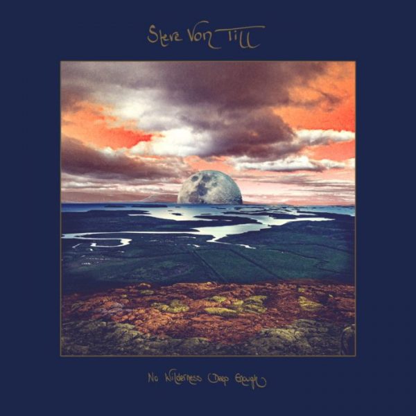 Von Till Steve - No Wilderness Deep Enough