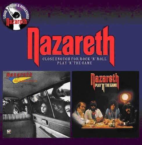 Nazareth - Close Enough For Rock N' Roll,Play'N'The Game Cd 0698458813923