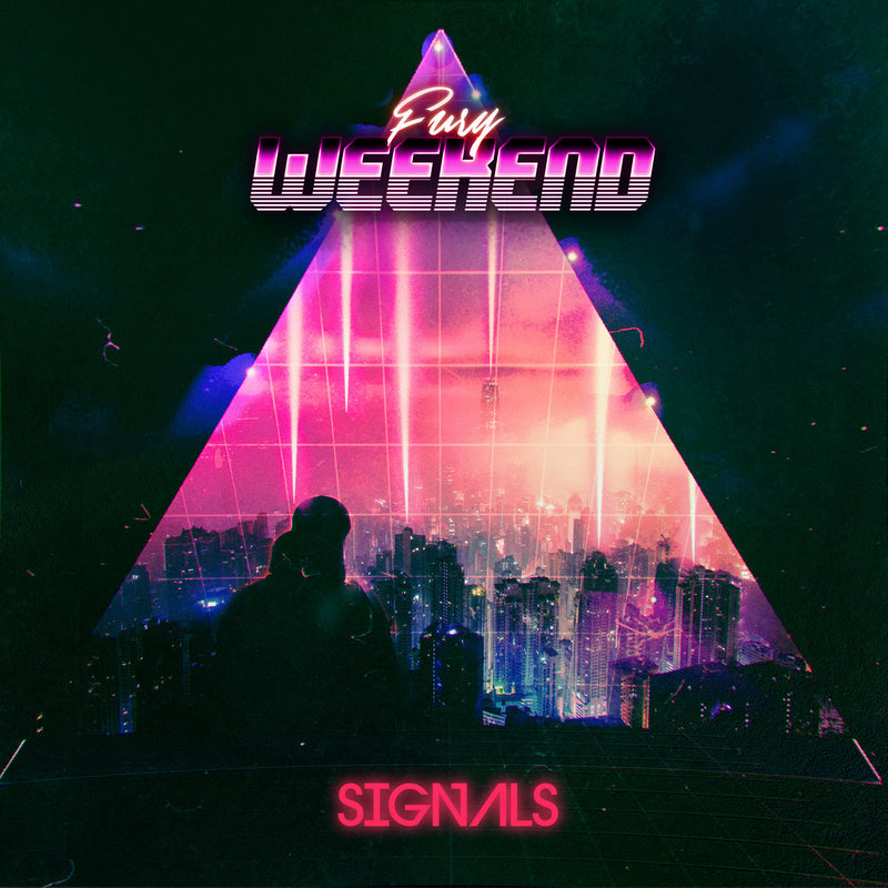 Fury Weekend - Signals + Essentials