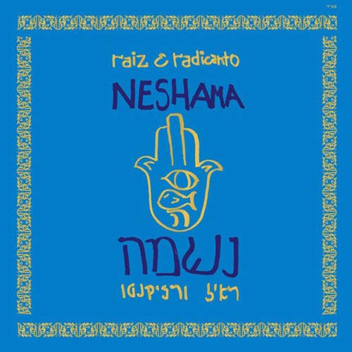 Raiz E Radicanto - Neshama Cd 0703558850294