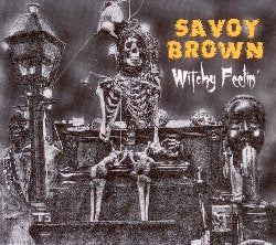 Savoy Brown - Witchy Feelin' Cd 0710347125129