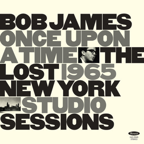 James Bob - Once Upon A Time The Lost 1965 Ny Studio Sessions (Rsd 2020)