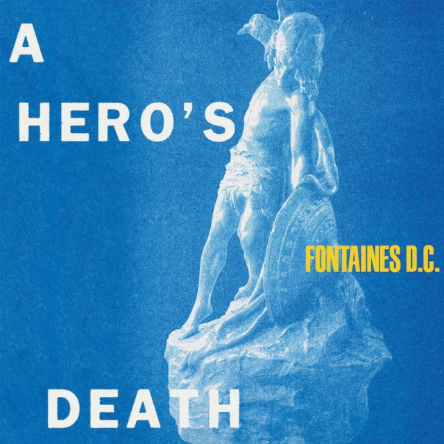 Fontaines D.C. - A Hero'S Death (180 Gr. Deluxe Edt.) Lp 0720841218289