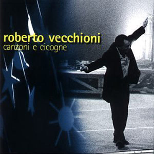 Vecchioni Roberto - Canzoni E Cicogne Cd 0724352733521