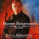 Fontanarosa Patrice - Danses Hongroises Cd 0724355659323