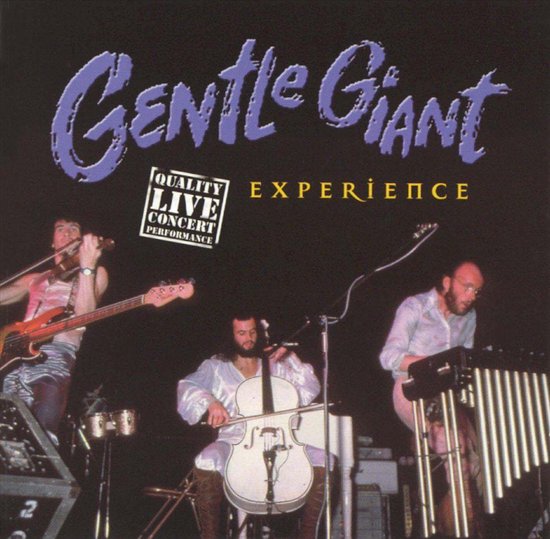 Gentle Giant - Experience Live CD 0724356404021