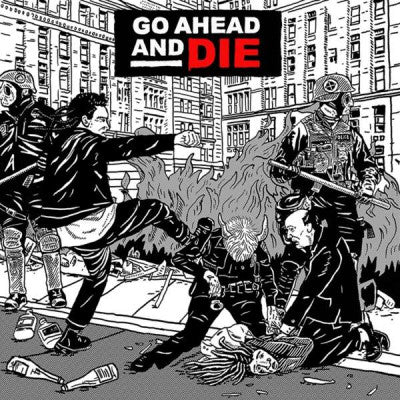 Go Ahead And Die - Go Ahead And Die Cd 0727361588625