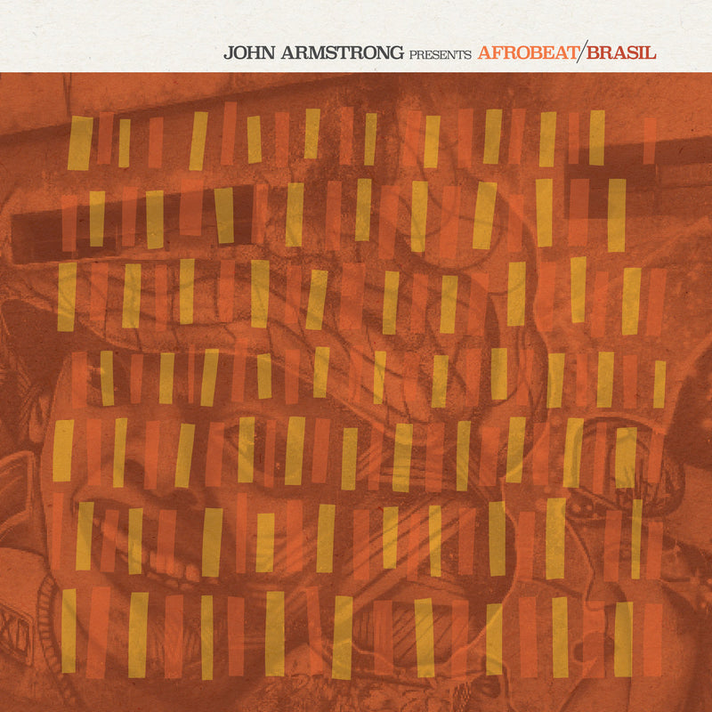 Armstrong John Presents - Afrobeat Brasil