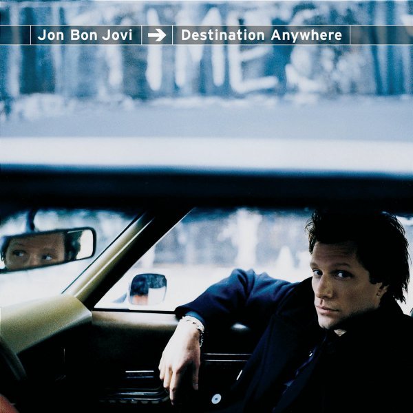 Bon Jovi - Destination Anywhere