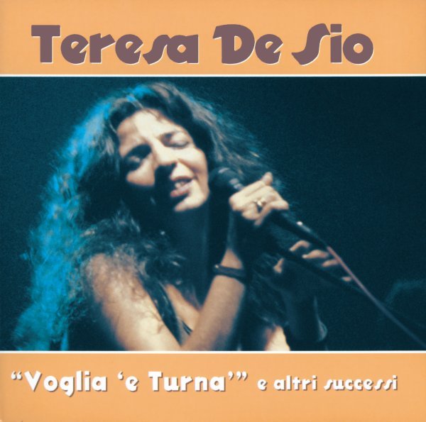 De Sio Teresa - Voglia'E Turna' Cd 0731455823127