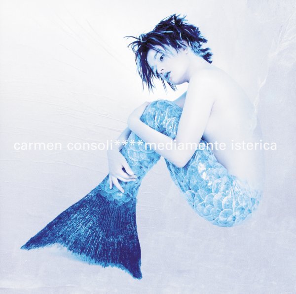 Consoli Carmen - Mediamente Isterica Cd 0731455958126