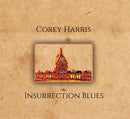 Harris Corey - The Insurrection Blues Cd 0734598256999