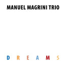 Magrini Manuel - Dreams Lp 0735720200095