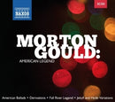 Gould Morton - Morton Gould: American Legend