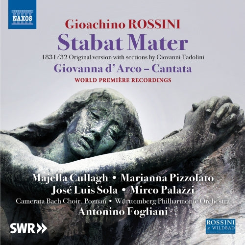 Rossini Gioachino - Stabat Mater -Versione Originale- 1831/32-- Giovanna D-Arco -Cantata-