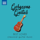 Compilation - Gorgeous Guitar - Best Loved Classical Guitar Music
