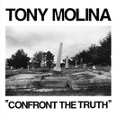 Molina, Tony - Confront The Truth