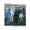 Moontype - Bodies Of Water