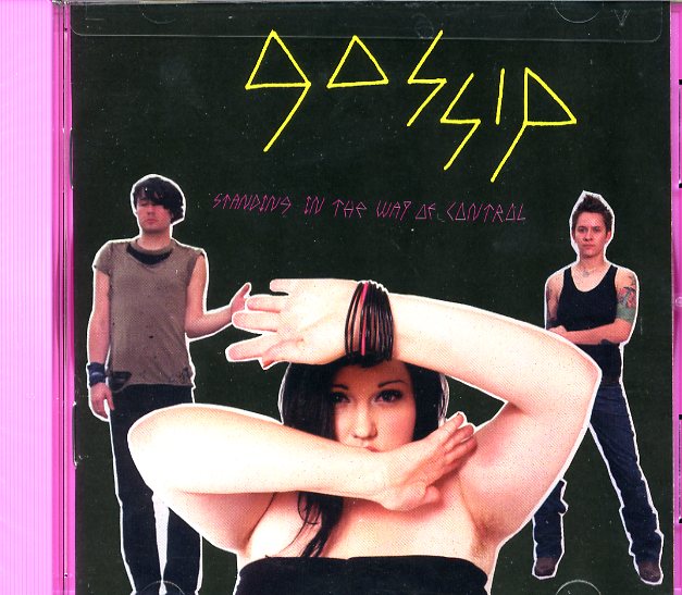 Gossip - Standing In The Way Of Control