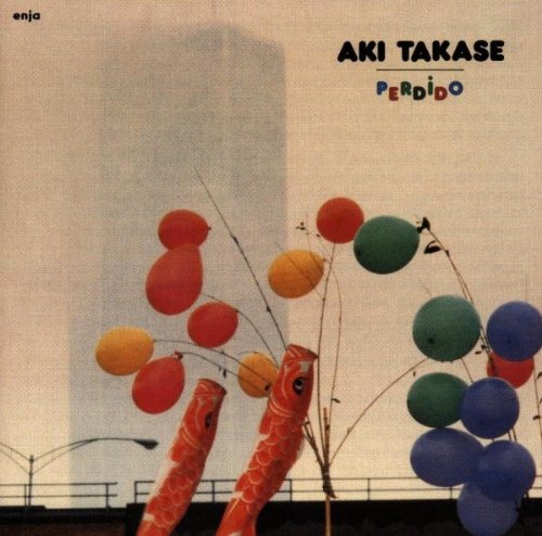 Takase Aki - Perdido