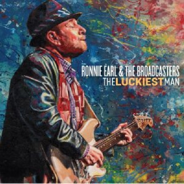Earl Ronnie And The Broadcasters - Luckiest Man