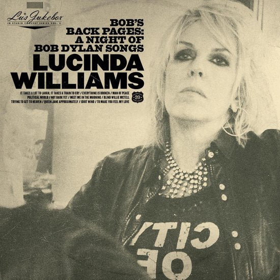 Williams Lucinda - Lu'S Jukebox Vol. 3 Bob'S Back Pages. A Night Of Bob Dylan Songs Lp 0787790336457