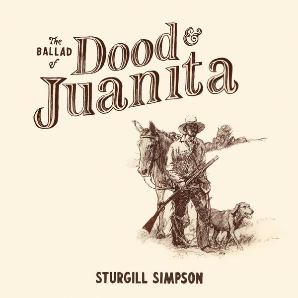 Simpson Sturgill - Ballad Of Dood & Juanita Cd 0793888436800