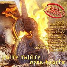 Blues Pumpn - Dirty Thiirty Open Hearts Cd 0799582098122