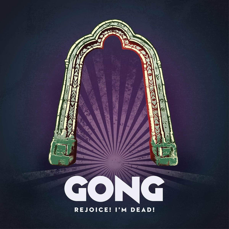Gong - Rejoice! I'M Dead!