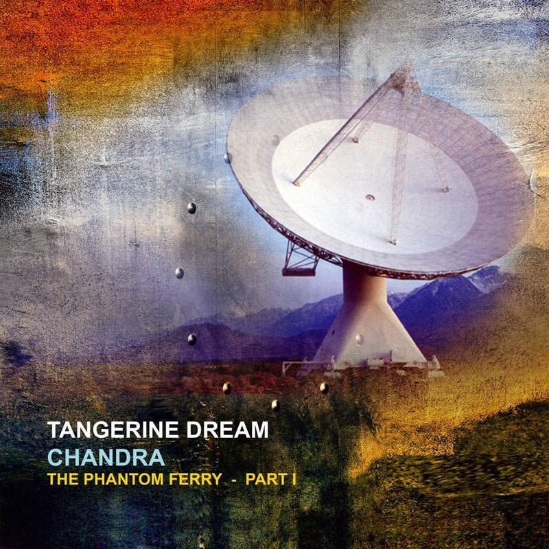 Tangerine Dream - Chandra: The Phantom Ferry - Part 1 Lp 0802644809618
