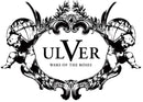 Ulver - Wars Of The Roses