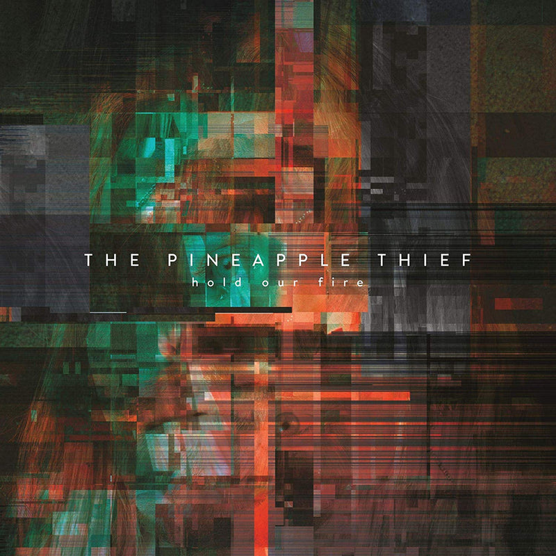 Pineapple Thief The - Hold Our Fire -Digipack-