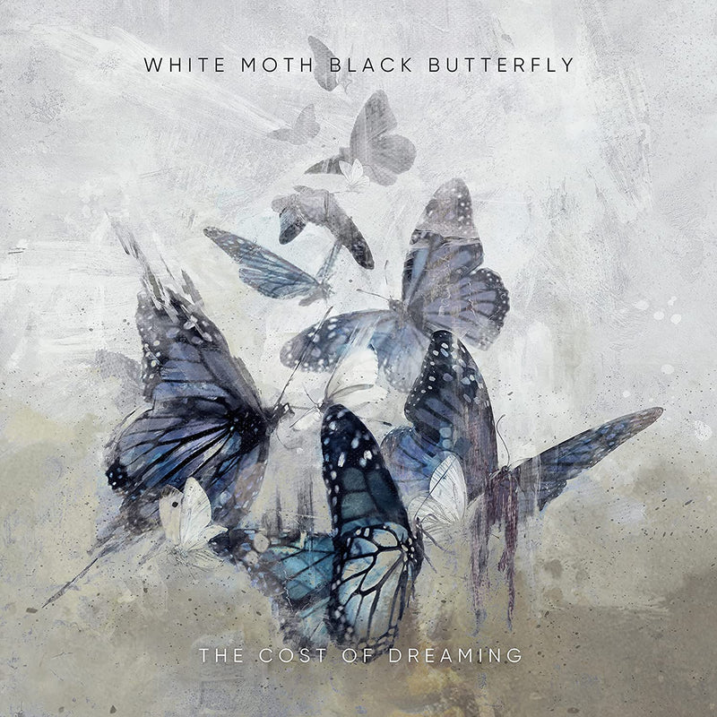 White Moth Black Butterfly - The Cost Of Dreaming Cd 0802644868721